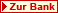 Zur Bank - Infos und Antrag